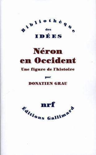 Néron en Occident : une figure de l'histoire