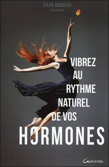 Vibrez au Rythme Naturel de Vos Hormones