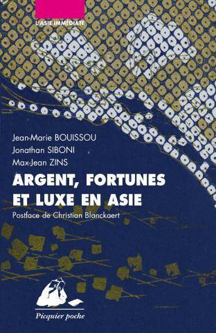 Argent, Fortunes et Luxe en Asie