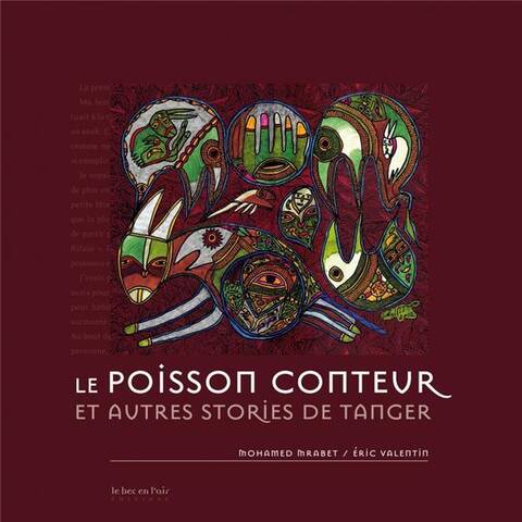Le Poisson Conteur ; et Autres Stories de Tanger