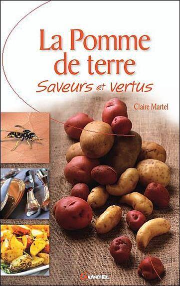 LA POMME DE TERRE, SAVEURS ET VERTUS