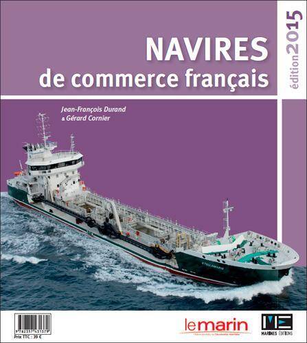 NAVIRES DE COMMERCE FRANCAIS (EDITION 2015)