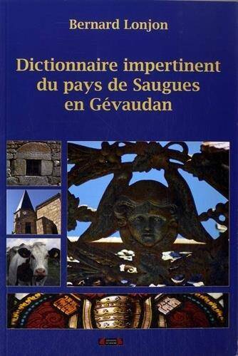 Dictionnaire Impertinent du Pays de Saugues en Gevaudan