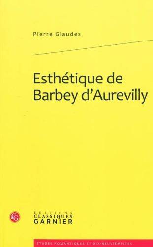 Esthétique de Barbey d'Aurevilly