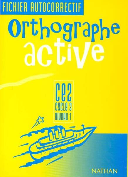 Orthographe active CE2 / Fichier autocorrectif