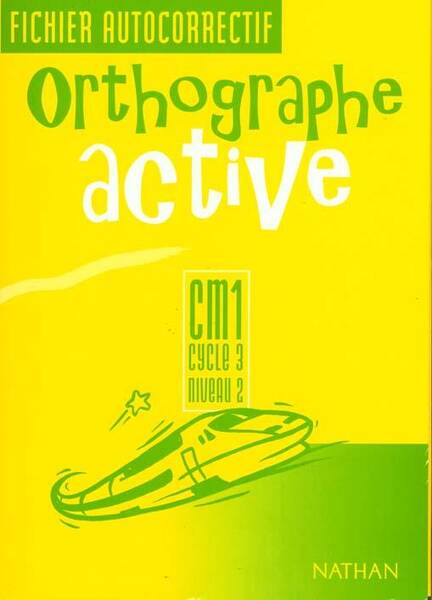 Orthographe active CM1: fichier autocorrectif