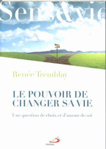 Le pouvoir de changer sa vie