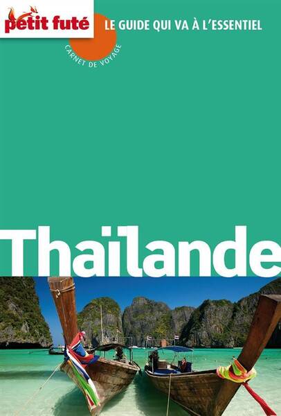 GUIDE PETIT FUTE ; CARNETS DE VOYAGE; THAILANDE