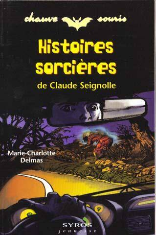 Histoires sorcières de Claude Seignolle