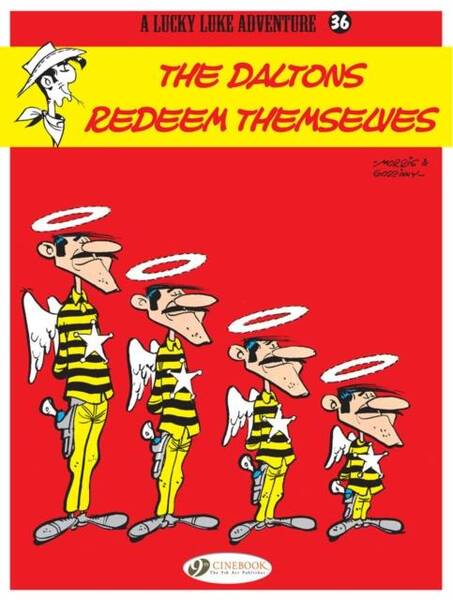 Lucky Luke T.36 ; the Daltons Redeem Themselves