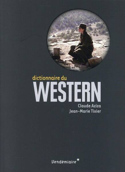 Dictionnaire Du Western