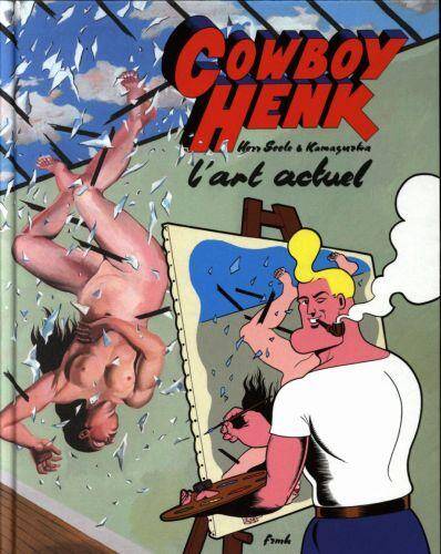 Cowboy Henk : l'art actuel