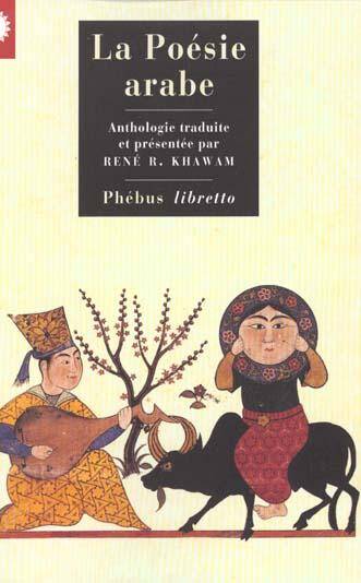 La poésie arabe : des origines à nos jours