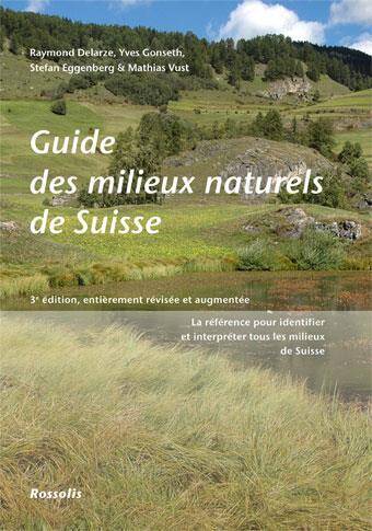 Guide des Milieux Naturels de Suisse 3e