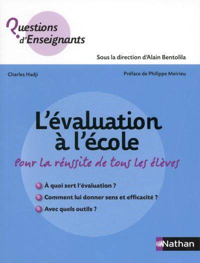 L'évaluation à l'école : pour la réussite de tous les élèves