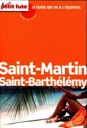 Saint Martin / Saint Barthemy 2016 Petit Fute