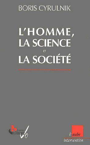 L'Homme la Science et la Societe