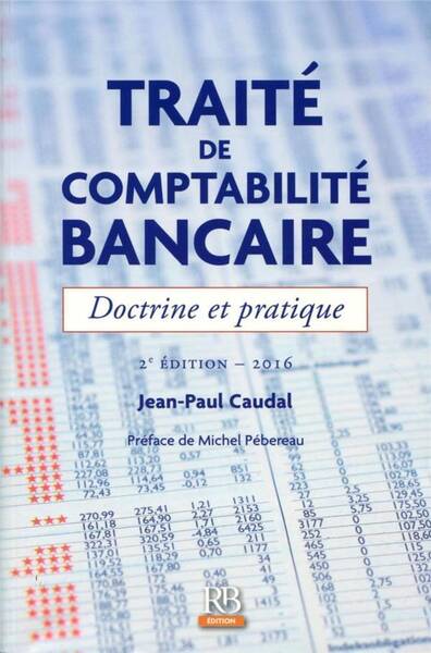 Traite de Comptabilite Bancaire (Edition 2016)