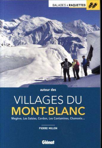 Balades à raquettes autour des villages du Mont-Blanc