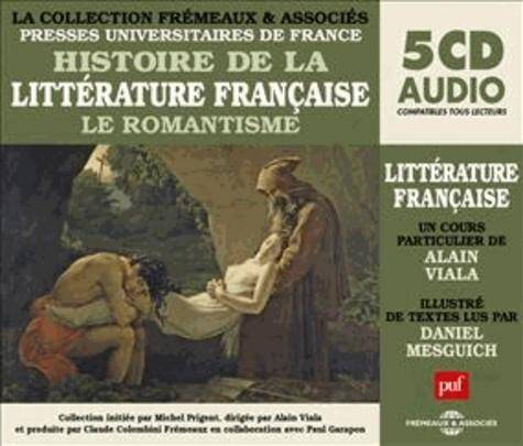 Histoire de la littérature française. Tome 5: Le romantisme