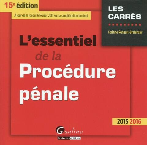 L'Essentiel de la Procedure Penale 2015-2016