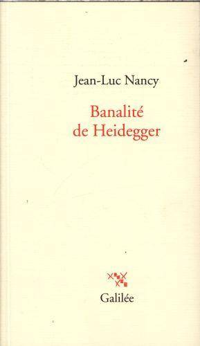 Banalité de Heidegger