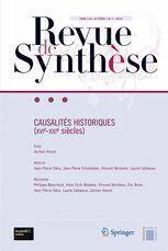 Causalites Historiques: Xvie Xxie Siecle Revue de Synthese Volume