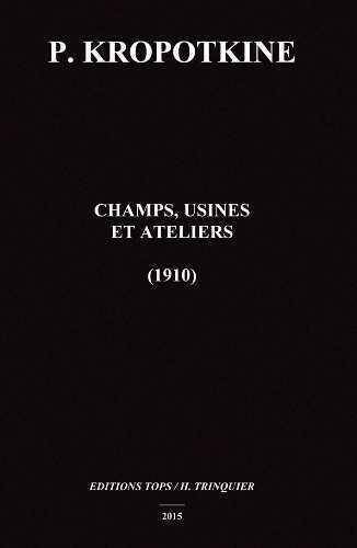 Champs, Usines et Ateliers (1910)