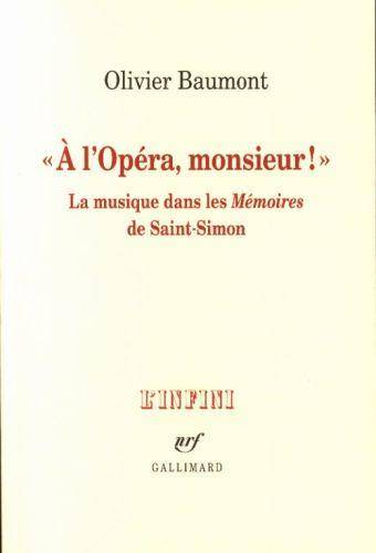 'A l'Opéra, monsieur'