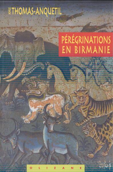 Peregrinations en Birmanie