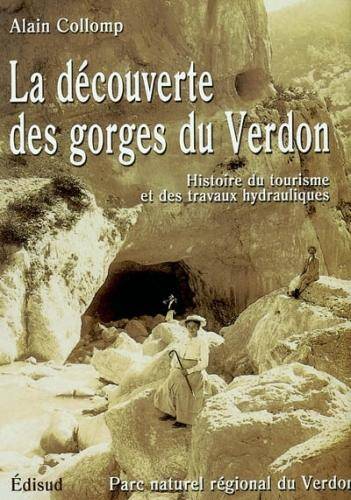 La découverte des gorges du Verdon