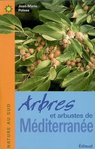 Arbres et arbustes de Méditerranée