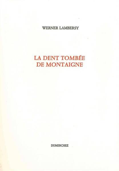 La dent tombée de Montaigne