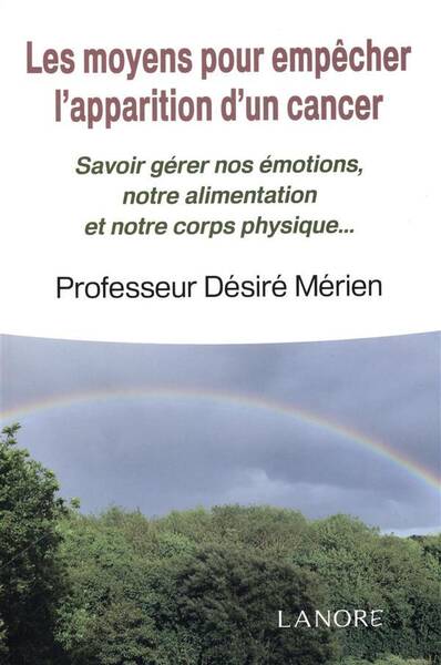 Existe-T-Il des Moyens Pour Empecher l'Apparition D'Un Cancer