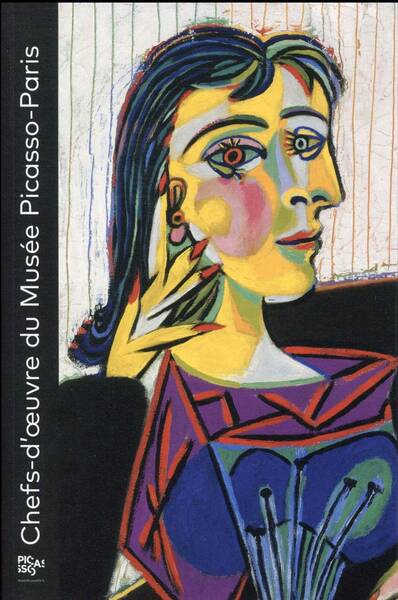 Le musée Picasso : guide des collections