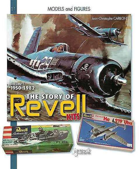 Maquettes Revell Tome 1 (Gb) 1950-1982