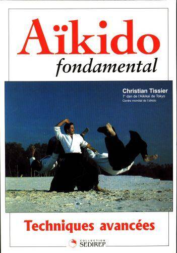 Aikido fondamental: techniques avancées