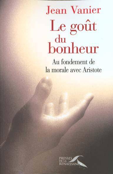 Le goût du bonheur