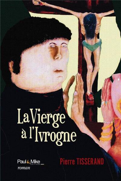 La vierge a l ivrogne