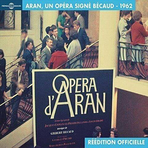 Opera d'Aran - Aran, un opera signe Becaud 1962