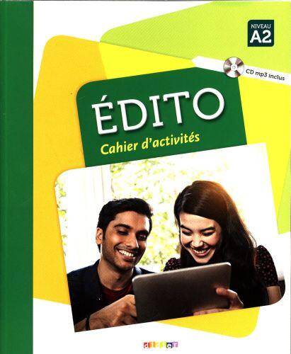 Edito, méthode de français, niveau A2 : cahier d'activités