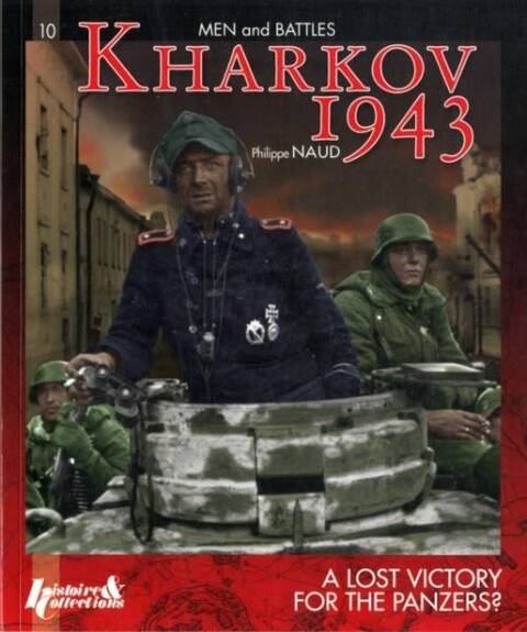 Kharkov 1943 ; a Lost Victory For The Panzers ?