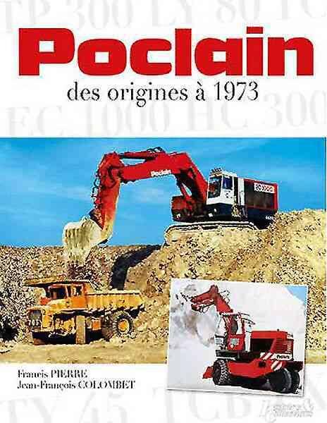 Poclain, des Origines a 1973