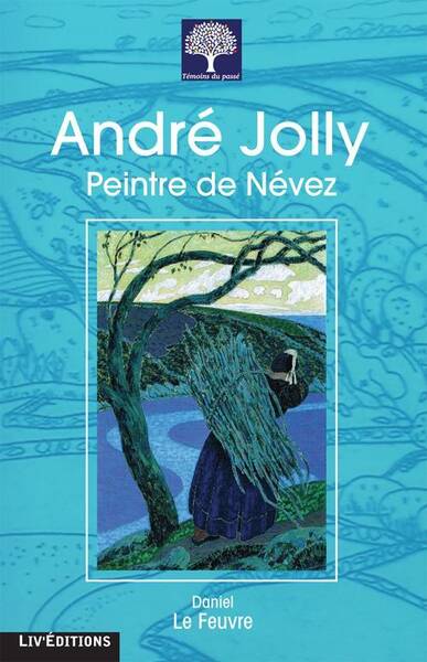 Andre Jolly Peintre de Nevez