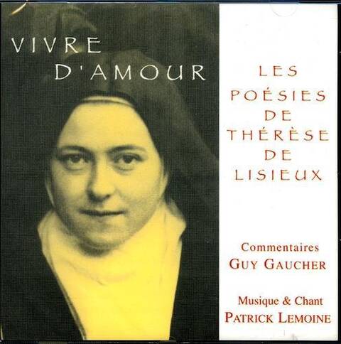 VIVRE D'AMOUR ; LES POESIES DE THERESE DE LISIEUX