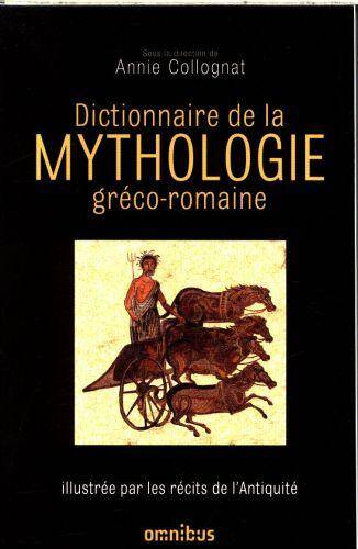 Dictionnaire de la mythologie gréco-romaine