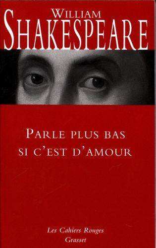 Parle plus bas si c'est d'amour : dictionnaire de citations