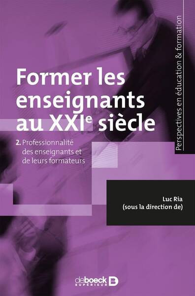 Former les Enseignants au Xxie Siecle