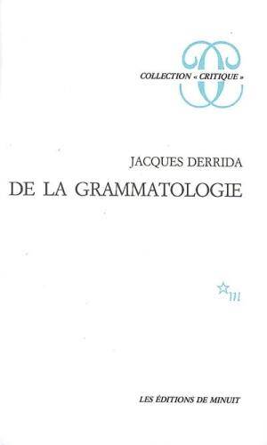 De la grammatologie