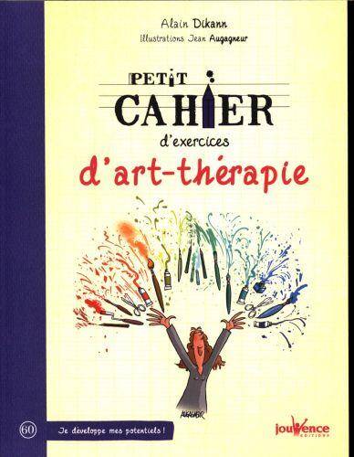 Petit cahier d'exercices d'art-thérapie